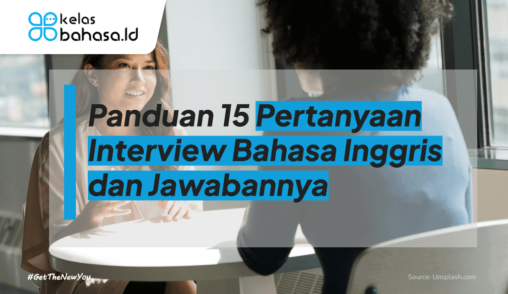 ilustrasi Pertanyaan Interview Bahasa Inggris dan Jawabannya