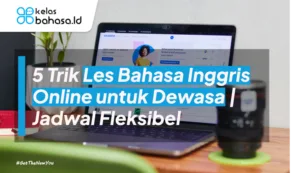 ilustrasi Les Bahasa Inggris Online untuk Dewasa