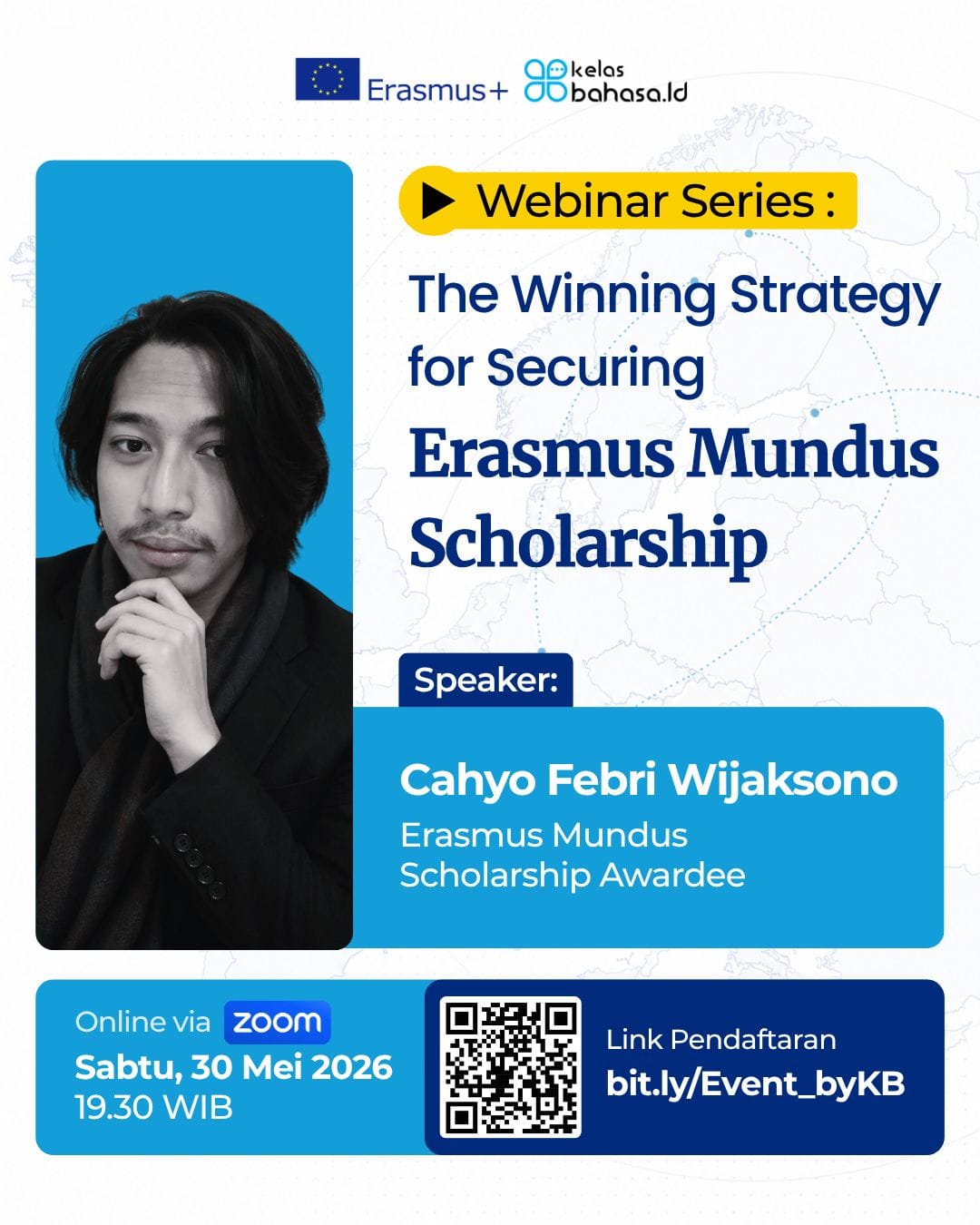 Poster webinar Erasmus Mundus Scholarship bersama awardee Cahyo Febri Wijaksono dari Kelas Bahasa.id tentang strategi lolos beasiswa kuliah di Eropa