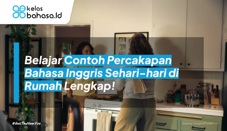 ILustrasi Belajar 4 Contoh Percakapan Bahasa Inggris Sehari-hari di Rumah Lengkap! ilustrasi Contoh Percakapan Bahasa Inggris Sehari-hari di Rumah