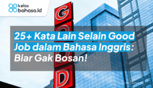 ilustrasi Kata Lain Selain Good Job dalam Bahasa Inggris