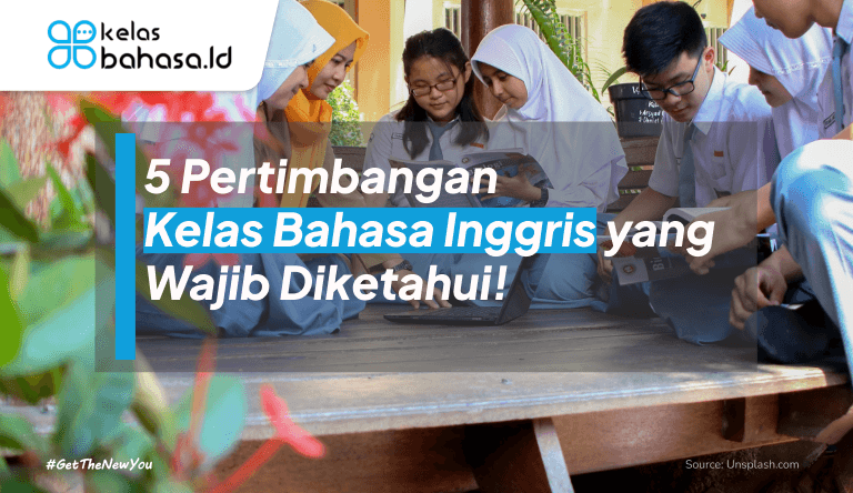 ILustrasi 5 Pertimbangan Kelas Bahasa Inggris yang Wajib Diketahui! ilustrasi kelas bahasa inggris