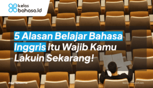 ilustrasi 5 Alasan Belajar Bahasa Inggris