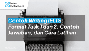 ilustrasi Contoh Writing IELTS