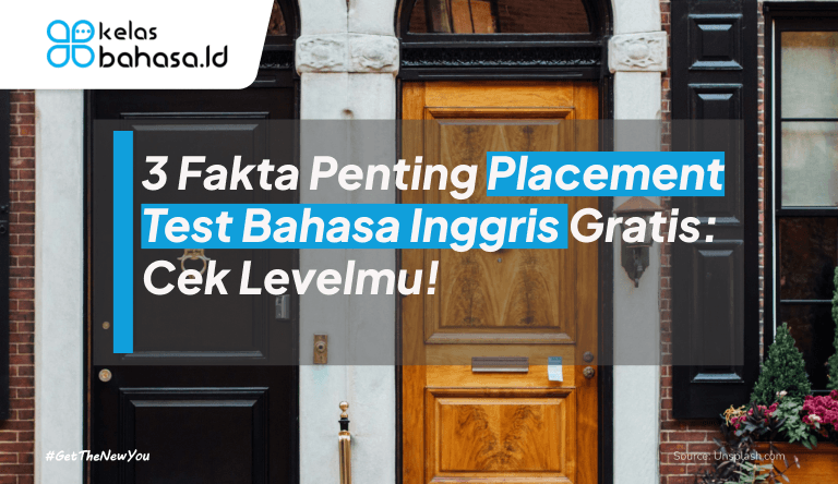 ILustrasi 3 Fakta Penting Placement Test Bahasa Inggris Gratis: Cek Levelmu! ilustrasi Placement Test Bahasa Inggris
